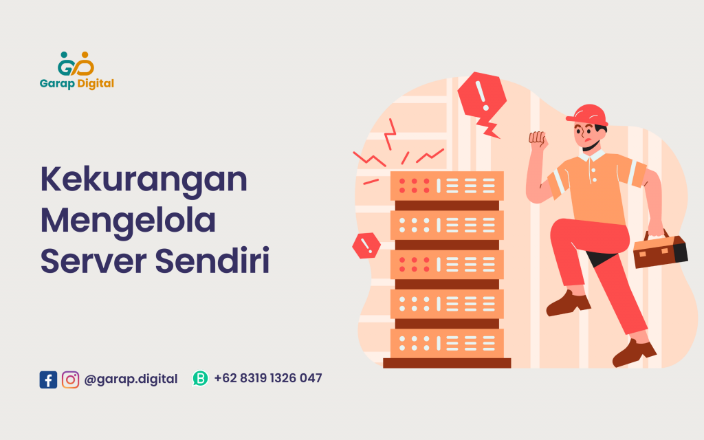 Kekurangan Mengelola Server Sendiri