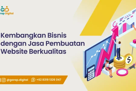 Kembangkan bisnis dengan website yang berkualitas