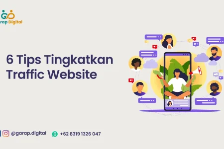Tips tingkatkan traffic website agar ramai dikunjungi